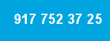 917 752 37 25